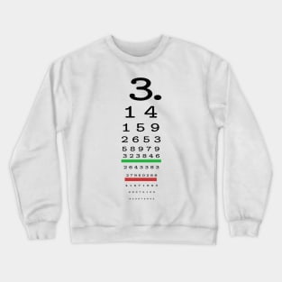 Pi number in vision test Crewneck Sweatshirt